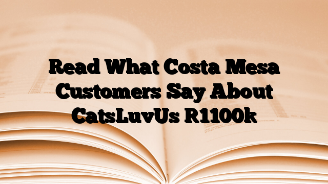 Read What Costa Mesa Customers Say About CatsLuvUs