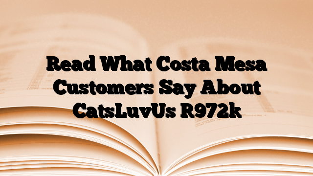 Read What Costa Mesa Customers Say About CatsLuvUs