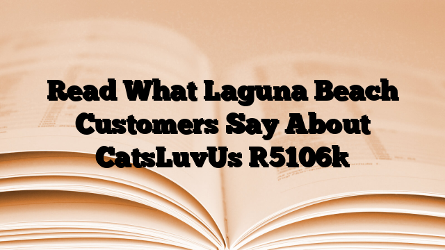 Read What Laguna Beach Customers Say About CatsLuvUs