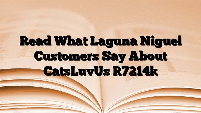 Read What Laguna Niguel Customers Say About CatsLuvUs