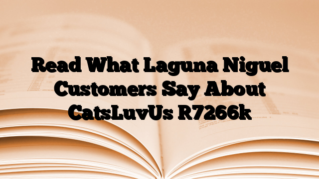 Read What Laguna Niguel Customers Say About CatsLuvUs