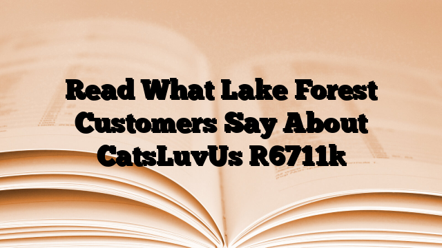 Read What Lake Forest Customers Say About CatsLuvUs