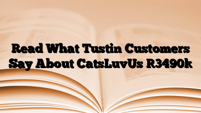 Read What Tustin Customers Say About CatsLuvUs