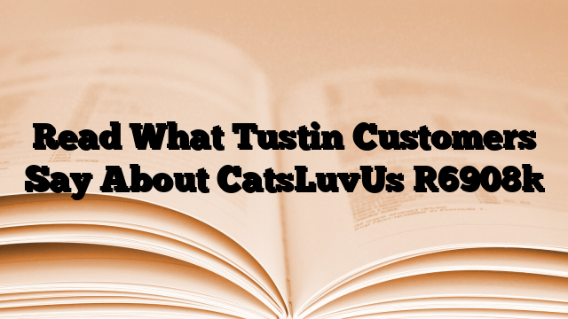 Read What Tustin Customers Say About CatsLuvUs